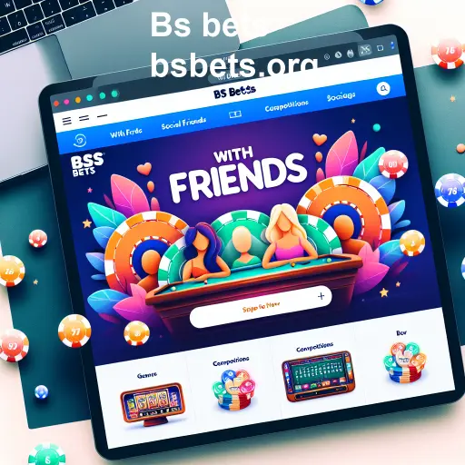 Descubra a Diversão da Categoria 'Com Amigos' em Bs Bets